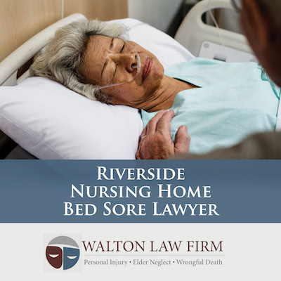 Riverside County Nursing Home Bed Sore Lawyer